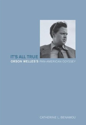 《全是真的:奥森·威尔斯的泛美奥德赛》