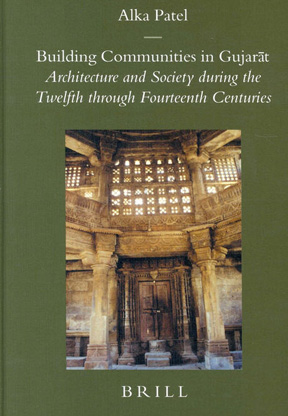 古吉拉特邦的建筑社区:12世纪到14世纪的建筑与社会