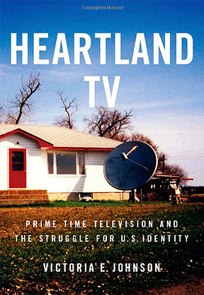 心脏地带电视:黄金时段电视与美国身份认同的斗争