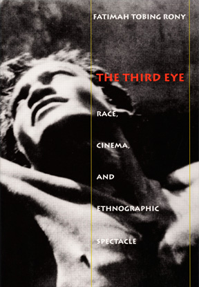 第三只眼睛:种族、电影和民族志奇观